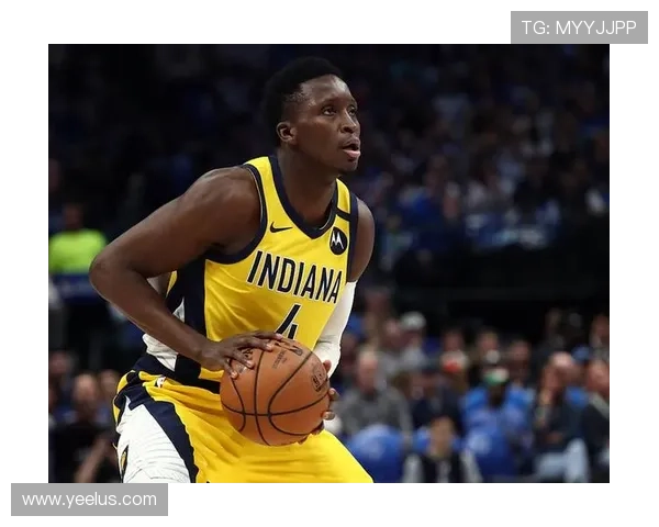 奥拉迪波无球跑动加速带动进攻节奏显著提升球队效率